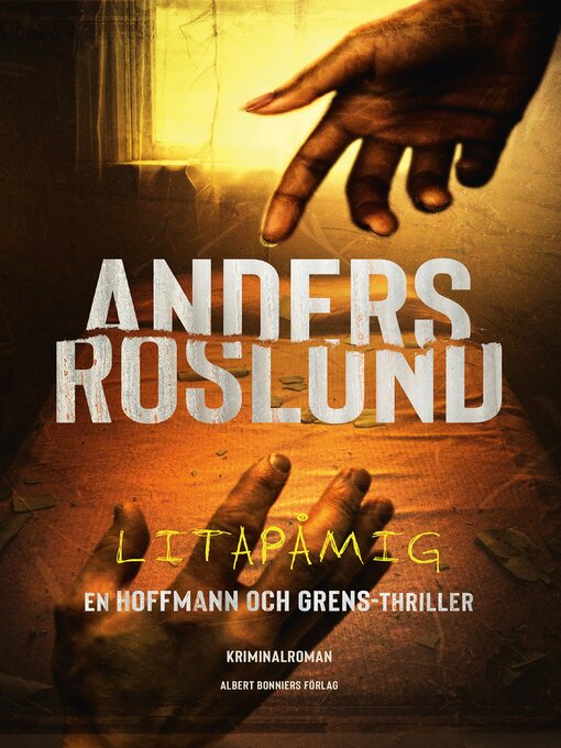 Titeldetaljer för Litapåmig av Anders Roslund - Tillgänglig
